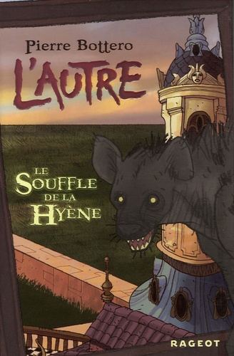 L'autre Tome 1 Le Souffle de la Hyène