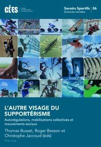 L'autre visage du supportérisme
