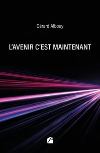 L'avenir c'est maintenant