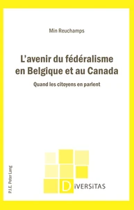 L'avenir du fédéralisme en Belgique et au Canada