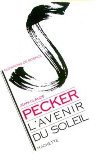 Jean-Claude Pecker - L'avenir du soleil.