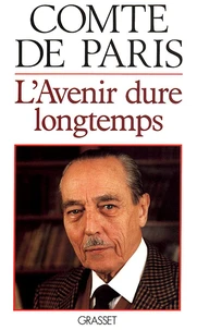 L'Avenir dure longtemps