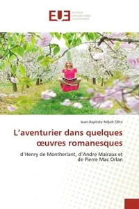 L'aventurier dans quelques oeuvres romanesques