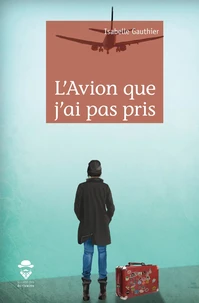 L'avion que j'ai pas pris