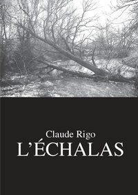 Claude Rigo - L'Échalas.