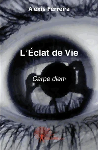 L'éclat de vie