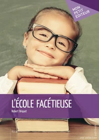 L'école facétieuse