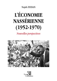 L'économie nassérienne (1952-1970)