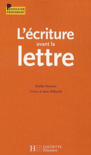 L'écriture avant la lettre