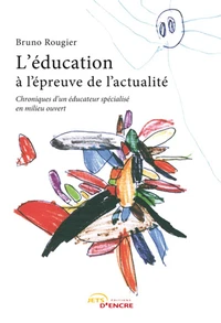 L'éducation à l'épreuve de l'actualité