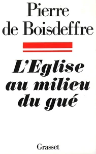 L'Église au milieu du gué