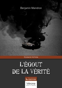 L'égout de la vérité