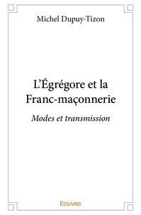 L'égrégore et la franc-maçonnerie