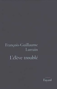François-Guillaume Lorrain - L'élève troublé.