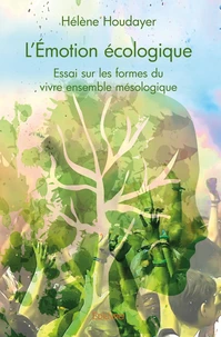 L'émotion écologique