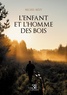 Michel Mézy - L'Enfant et l'Homme des Bois.