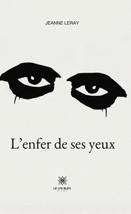 L'enfer de ses yeux