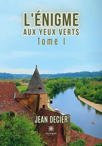 L'énigme aux yeux verts Tome 1