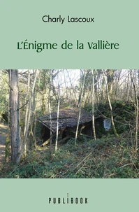 L'Enigme de la Vallière