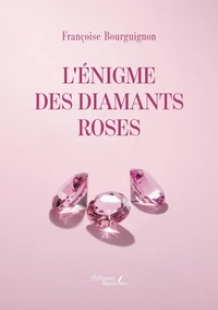 L'énigme des diamants roses