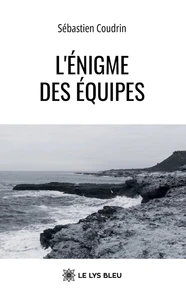 L'énigme des équipes