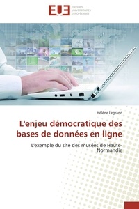  Legrand-h - L'enjeu démocratique des bases de données en ligne.