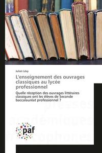L'enseignement des ouvrages classiques au lycée professionnel