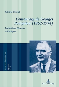 L'entourage de Georges Pompidou  (1962-1974)