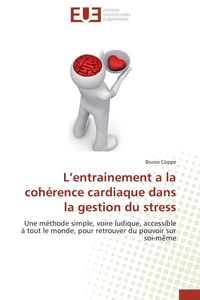 L'entrainement à la cohérence cardiaque dans la gestion du stress
