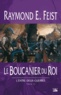 Raymond-E Feist - L'entre-deux-guerres Tome 2 : Le Boucanier du roi.
