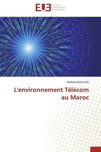  Jraifi - L'environnement télécom au Maroc.