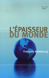 L'épaisseur du monde