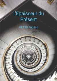 L'épaisseur du présent