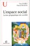 L'espace social. Lecture géographique des sociétés