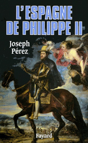 L'Espagne de Philippe II