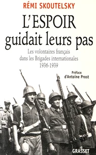 L'espoir guidait leurs pas