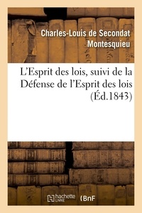  Montesquieu - L'Esprit des lois, suivi de la Défense de l'Esprit des lois.