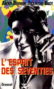  Buot et  Bernier - L'esprit des seventies.