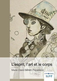 L'esprit, l'art et le corps