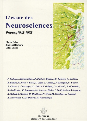 Claude Debru - L'essor des neurosciences - France, 1945-1975.