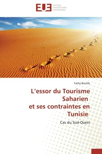 L'essor du Tourisme Saharien et ses contraintes en Tunisie