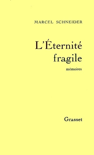 L'ETERNITE FRAGILE TOME 1