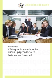 L'éthique, la morale et les risques psychosociaux