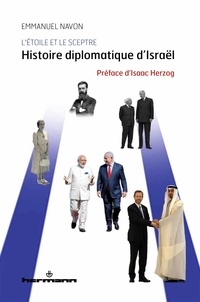 Emmanuel Navon - L'étoile et le sceptre - Histoire diplomatique d'Israël.