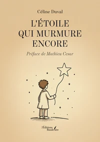 L'étoile qui murmure encore