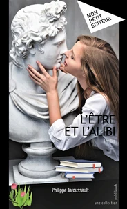 L'Etre et l'alibi