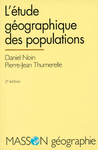 Daniel Noin et Pierre-Jean Thumerelle - .