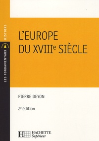 Pierre Deyon - L'Europe du XVIIIe siècle.