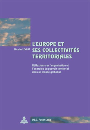 Nicolas Levrat - L'Europe et ses collectivités territoriales.