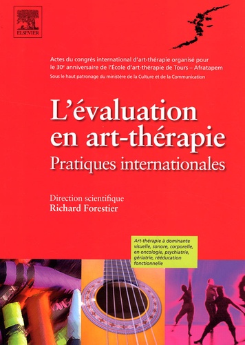 Richard Forestier - L'évaluation en art-thérapie - Pratiques internationales.